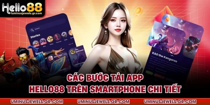 Các bước tải app HELLO88 trên smartphone chi tiết
