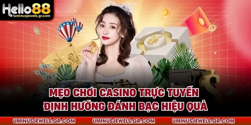 Mẹo chơi casino trực tuyến